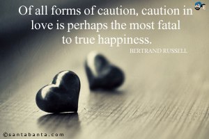 caution in love